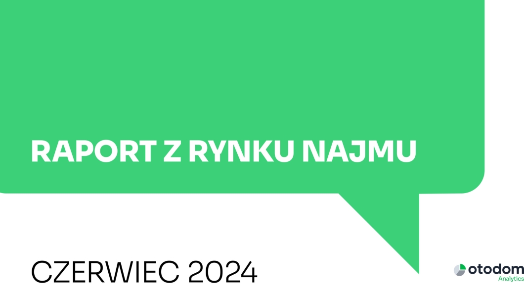 Mieszkania Na Wynajem W Czerwcu 2024 R Raport Otodom 6d84be1, Biznes Fakty