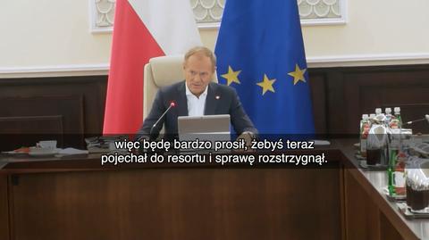 Donald Tusk zabiera głos. “Czesław, proszę, żebyś teraz pojechał do resortu”