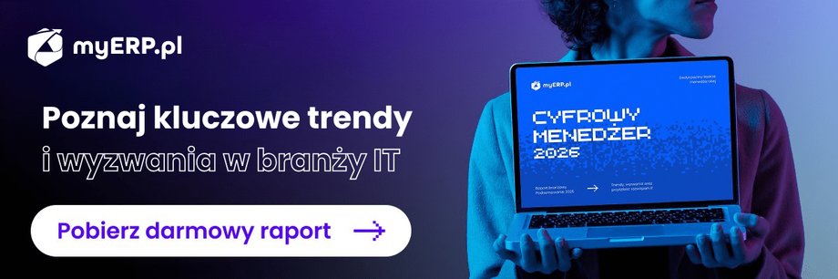 myERP analizuje: Co przyspiesza cyfryzację Twojej firmy? 8