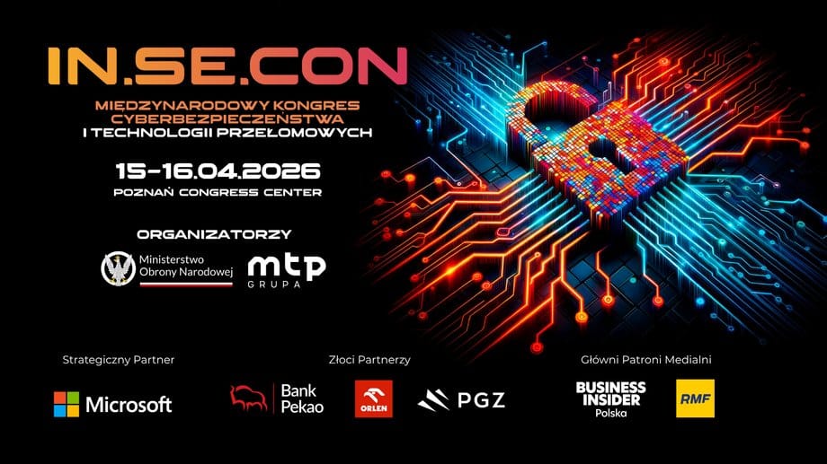 IN.SE.CON 2026: Od przepis&oacute;w do twardej obrony państwa &ndash; budujemy bezpieczeństwo nowej generacji 6