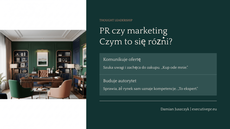 PR buduje Twoją przewagę, marketing ją sprzedaje 4