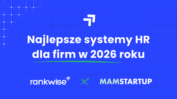Odkryj 5 TOP system&oacute;w HR, kt&oacute;re zrewolucjonizują zarządzanie zespołem w 2026 roku