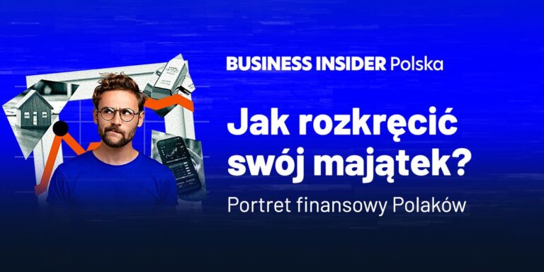 Jak budować majątek w Polsce? Odkryj sekrety nowego „Portretu finansowego Polaków”